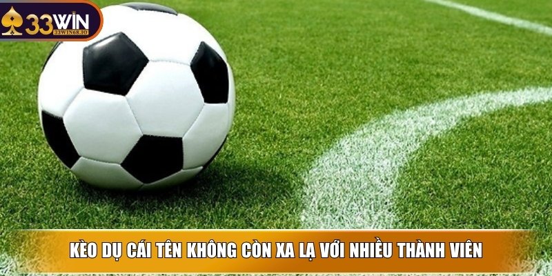 Kèo dụ là gì - Bí quyết tránh xa cái bẫy hiệu quả tại 33WIN 2 Kèo dụ cái tên không còn xa lạ với nhiều thành viên